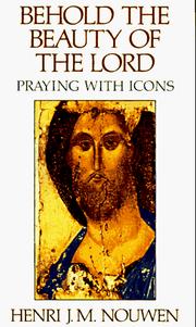 Cover of: Behold the beauty of the Lord: praying with icons