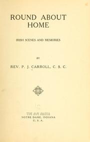 Cover of: Round about home by Patrick Joseph Carroll