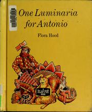 Cover of: One luminaria for Antonio | Flora Mae Hood