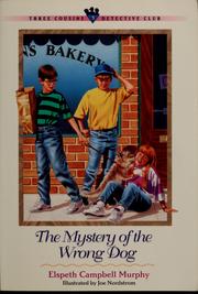 Cover of: The mystery of the wrong dog by Elspeth Campbell Murphy