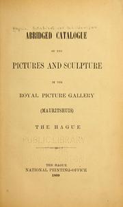 Cover of: Abridged catalogue of the pictures and sculpture in the royal picture gallery (Mauritshuis) The Hague by Mauritshuis (Hague, Netherlands)