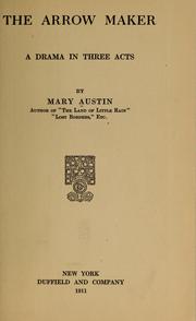 Cover of: The  arrow-maker by Mary Austin