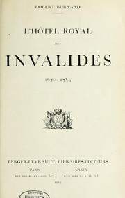 Cover of: L' Hôtel royal des invalides: 1670-1789.