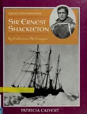 Cover of: Sir Ernest Shackleton by Patricia Calvert