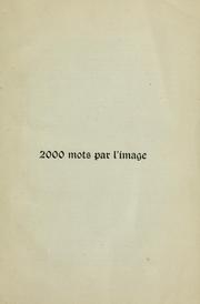 Cover of: 2000 mots par l'image, ou, Les mots illustrés