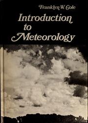 Cover of: Introduction to meteorology by Franklyn W. Cole, Franklyn W. Cole