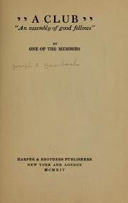 Cover of: "A club"; "an assembly of good fellows," by Joseph S.] [from old catalog Auerbach