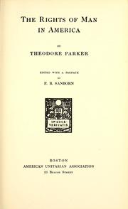 Cover of: The rights of man in America by Theodore Parker