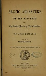 Cover of: Arctic adventure by sea and land by Epes Sargent