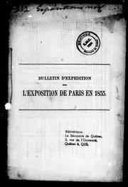 Cover of: Bulletin d'expédition pour l'exposition de Paris en 1855