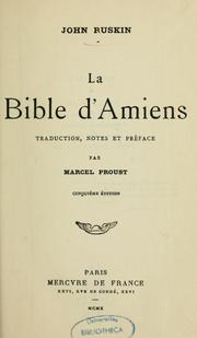 Cover of: La bible d'Amiens: traduction, notes et préface par Marcel Proust