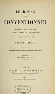 Cover of: Le Roman d'un conventionnel: Hérault de Séchelles et les dames de Bellegarde, d'après des documents inédits