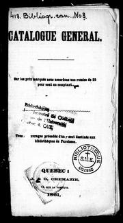 Cover of: Catalogue général: sur les prix marqués nous accordons une remise de 25 pour cent au comptant : tous les ouvrages précé dés d'un p sont destinés aux bibliothèques de paroisses