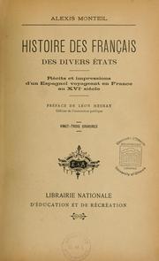 Cover of: Histoire des français des divers états: récits et impressions d'un espagnol voyageant en France au 16e siècle