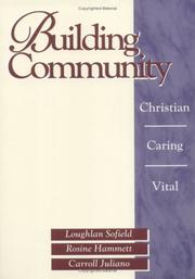 Cover of: Building community: Christian, caring, vital