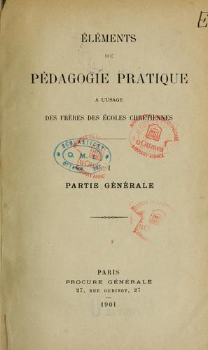 Eléments de pédagogie pratique by Frères des écoles chrétiennes