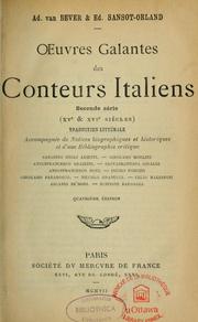 Œuvres galantes des conteurs italiens ... by Adolphe van Bever