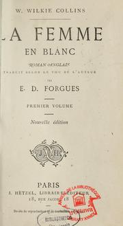 Cover of: La femme en blanc by Wilkie Collins