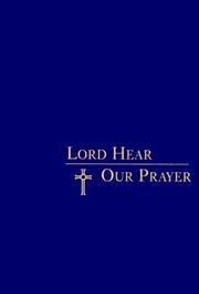Cover of: Lord Hear Our Prayer-Revised Edition by 