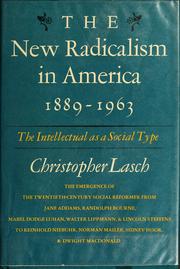 Cover of: The new radicalism in America, [1889-1963]