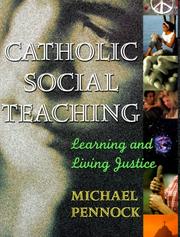 Cover of: Catholic social teaching by Michael Pennock