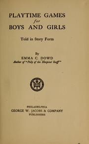 Cover of: Playtime games for boys and girls: told in story form
