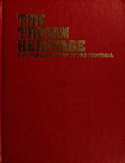 Cover of: The Trojan heritage: a pictorial history of USC football