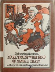 Cover of: Mark Twain? What kind of name is that? by Robert M. Quackenbush