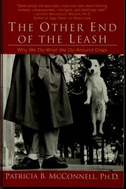 Cover of: The other end of the leash by Patricia B. McConnell