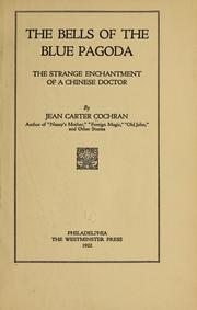 Cover of: The bells of the blue pagoda by Jean Carter Cochran