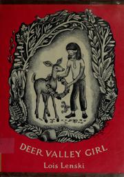 Cover of: Deer Valley girl. by Lois Lenski
