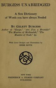 Cover of: Burgess unabridged by Gelett Burgess