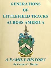 Cover of: Generations of Littlefield tracks across America