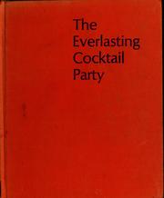 Cover of: The everlasting cocktail party by Blake, Peter