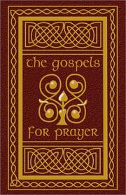 Cover of: The Gospels for Prayer