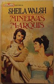 Cover of: Minerva's marquis. by Sheila F Walsh, Sheila F Walsh