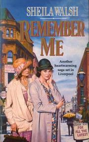 Remember Me by Sheila F Walsh