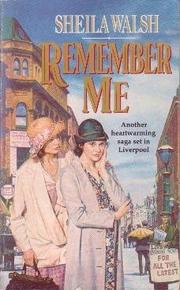 Cover of: Remember Me by Sheila F Walsh, Sheila F Walsh