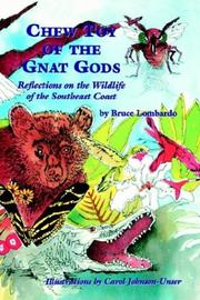 Cover of: Chew Toy of the Gnat Gods by Bruce Lombardo