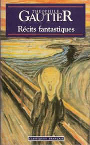 Cover of: Récits fantastiques by Théophile Gautier