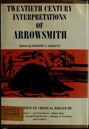 Twentieth century interpretations of Arrowsmith by Griffin, Robert J.