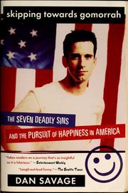 Cover of: Skipping towards Gomorrah: the seven deadly sins and the pursuit of happiness in America