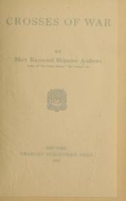 Cover of: Crosses of war by Mary Raymond Shipman Andrews