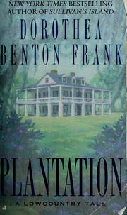 Cover of: Plantation by Dorothea Benton Frank
