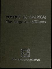 Cover of: Poverty in America: the forgotten millions