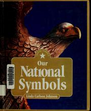 Cover of: Our national symbols by Linda Carlson Johnson