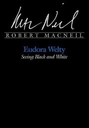 Cover of: Eudora Welty: seeing black and white