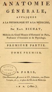 Cover of: Anatomie générale: appliquée à la physiologie et à la médecine