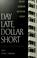 Cover of: Day late, dollar short