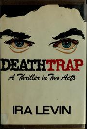Cover of: Deathtrap: a thriller in two acts
